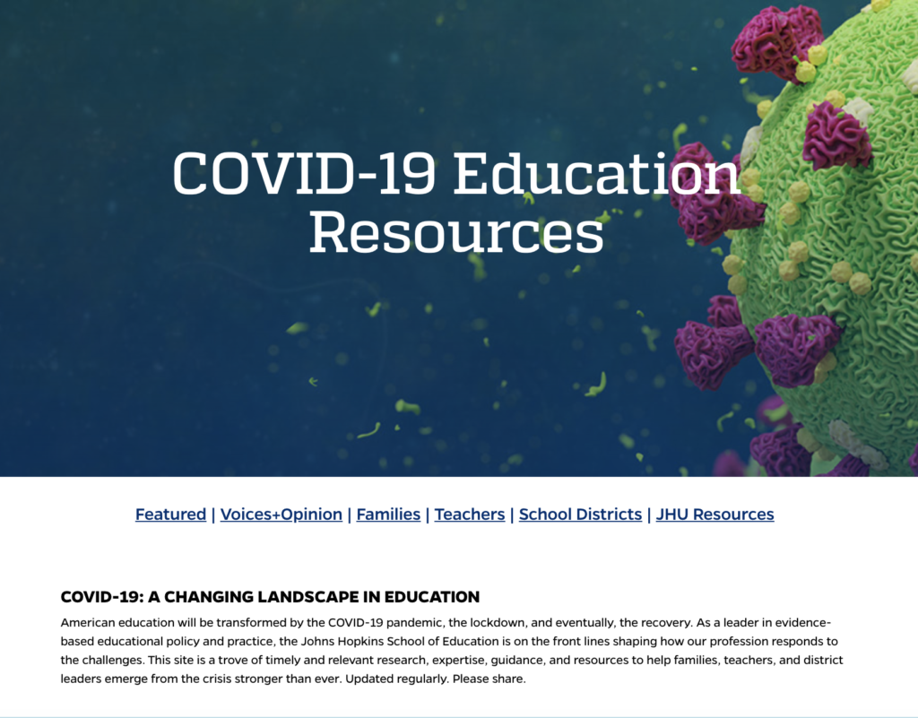 Johns Hopkins School of Education  COVID-19 Education Resource Site