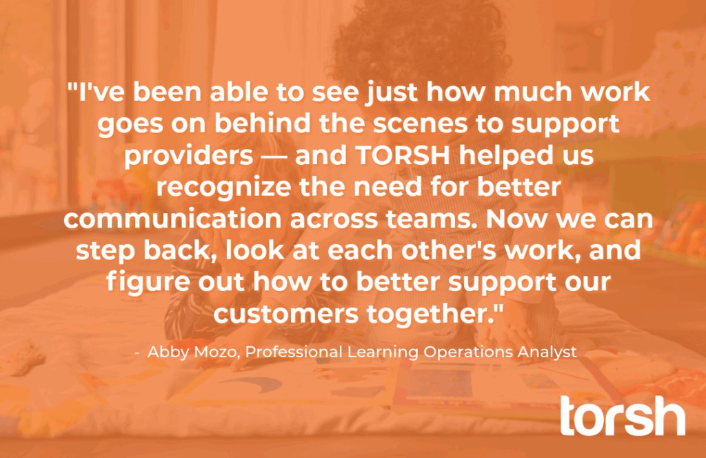 Quote graphic featuring Abby Mozo, Professional Learning Operations Analyst at Georgia DECAL. The text reads: "I’ve been able to see just how much work goes on behind the scenes to support providers... now we can step back, look at each other’s work, and figure out how to better support our customers together".